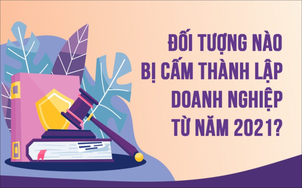 doi-tuong-bi-cam-thanh-lap-doanh-nghiep